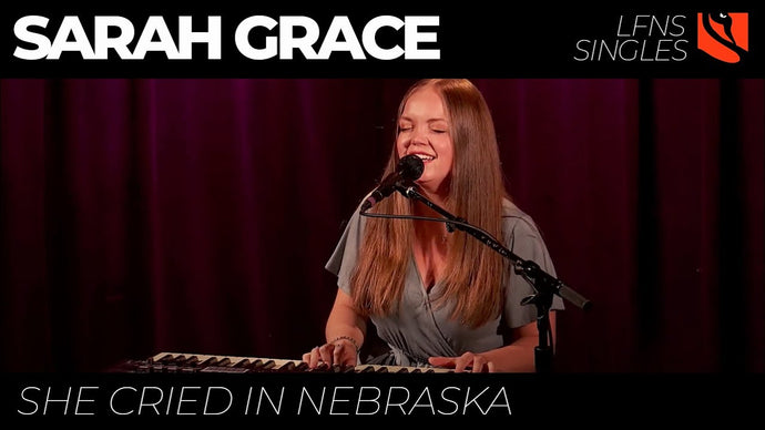 She Cried in Nebraska | Sarah Grace