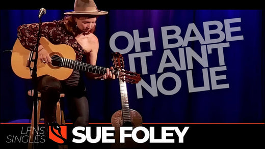 Oh Babe It Ain't No Lie | Sue Foley