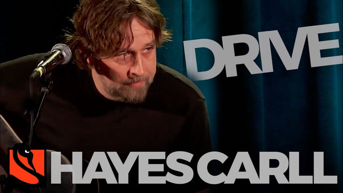 Drive | Hayes Carll