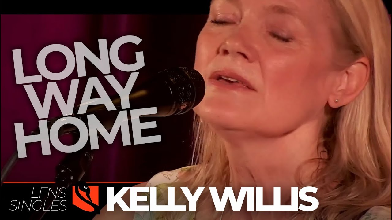 Long Way Home | Kelly Willis