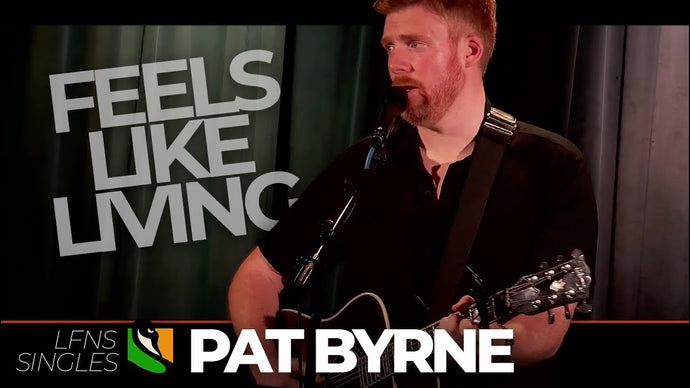 Feels Like Living | Pat Byrne