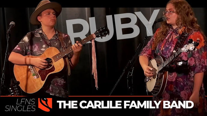 Ruby | The Carlile Family Band