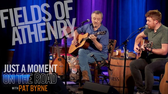 Fields of Athenry | Pat Byrne and Rich Brotherton