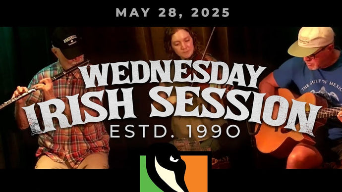 Irish Session | May 28, 2025