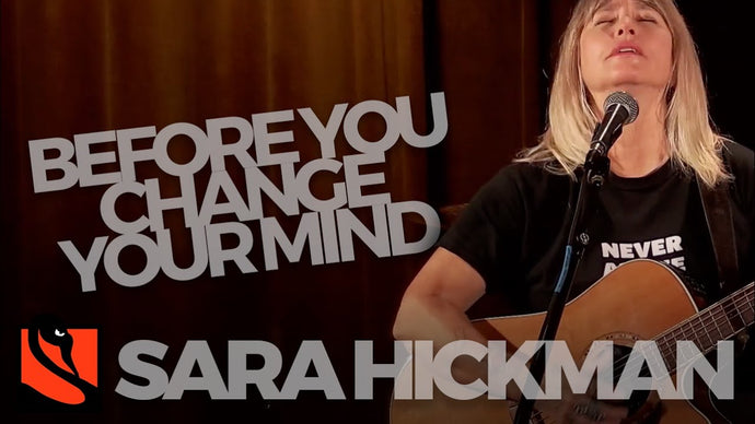 Before You Change Your Mind | Sara Hickman