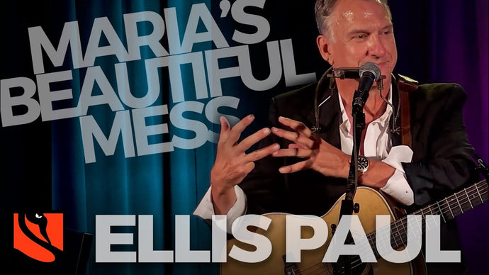 Maria's Beautiful Mess | Ellis Paul