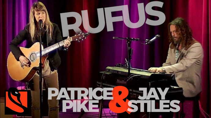 Rufus | Patrice Pike & Jay Stiles