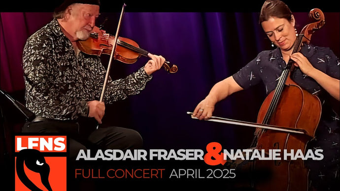 Alasdair Fraser and Natalie Haas | April 3, 2025