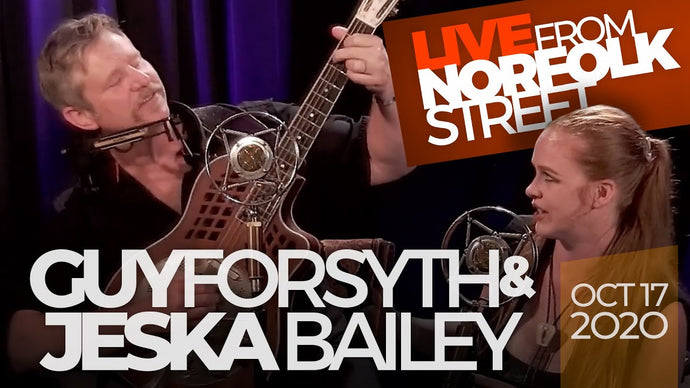 Guy Forsyth and Jeska Bailey | October 17, 2020 | Late Show