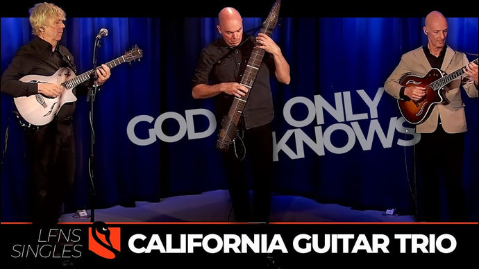 God Only Knows | California Guitar Trio