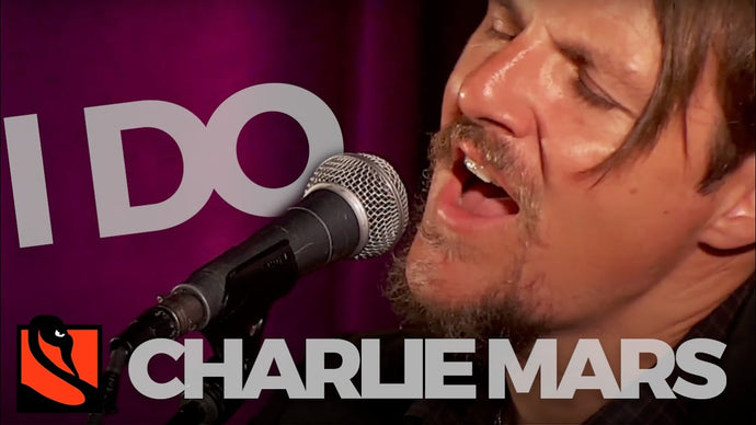 I Do | Charlie Mars