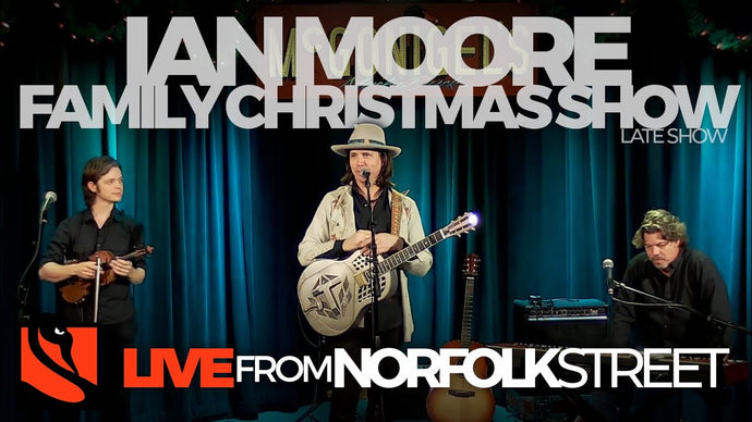 Ian Moore Family Christmas Show | December 9, 2021 | Late Show