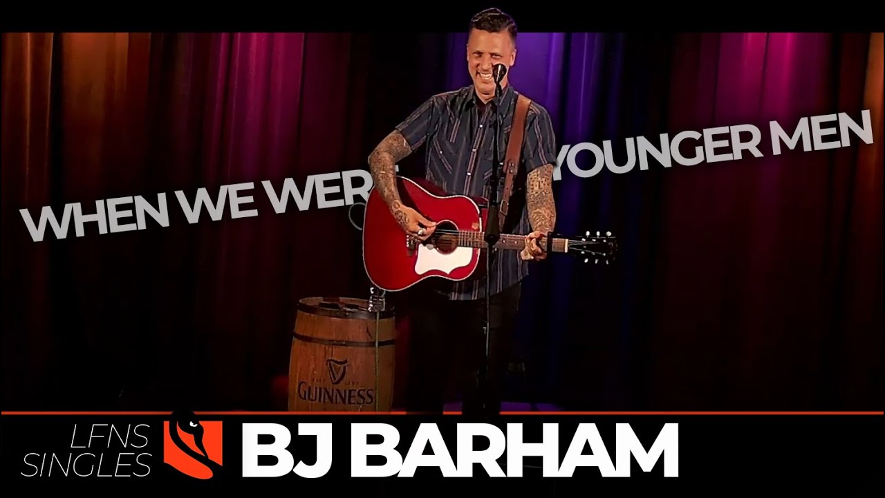 When We Were Younger Men | BJ Barham