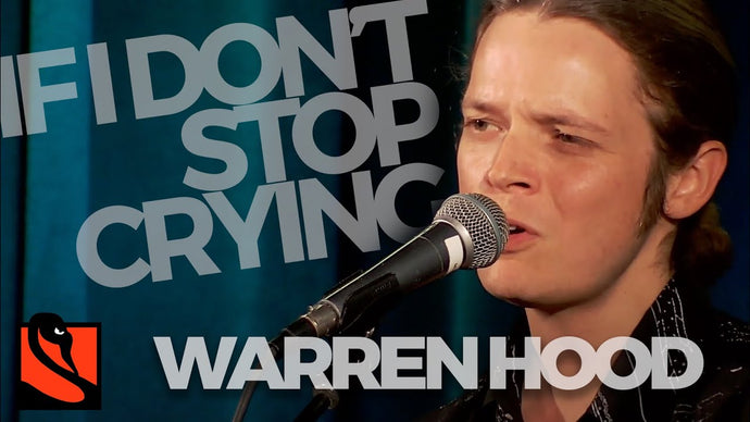 If I Don't Stop Crying | Warren Hood