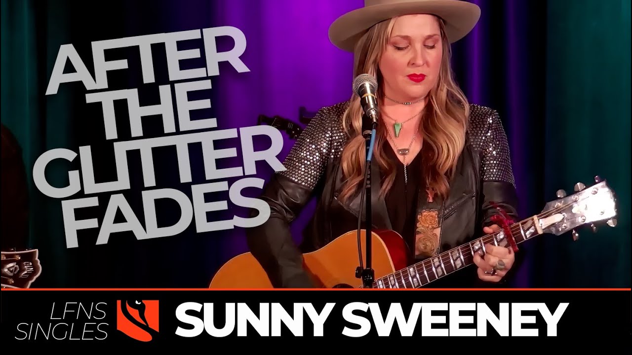 After the Glitter Fades | Sunny Sweeney