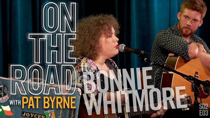 On the Road with Pat Byrne | ft. Bonnie Whitmore
