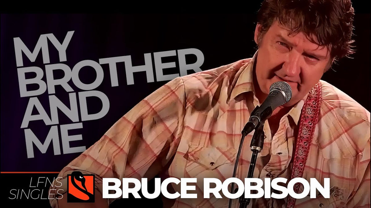 My Brother and Me | Bruce Robison – Live from Norfolk Street