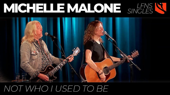 Not Who I Used To Be | Michelle Malone