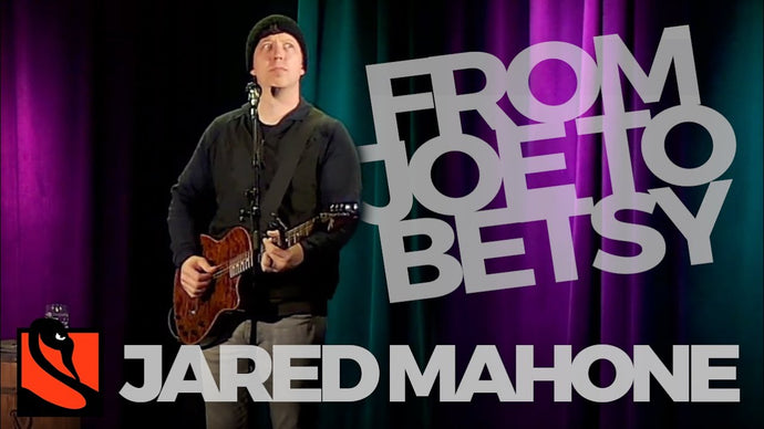 From Joe to Betsy | Jared Mahone