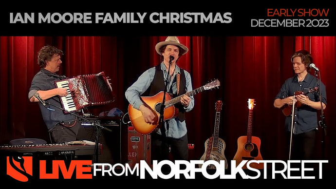 Ian Moore Family Christmas | December 9, 2023