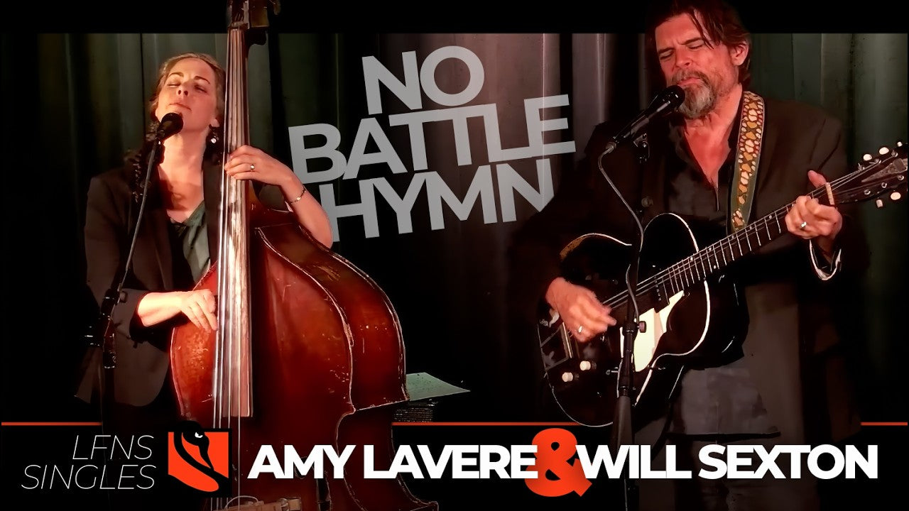 No Battle Hymn | Amy LaVere & Will Sexton