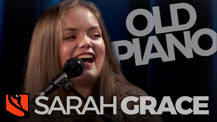 Old Piano | Sarah Grace