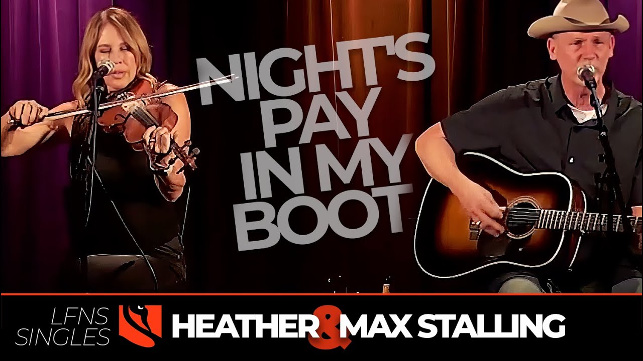 Night's Pay in My Boot | Heather & Max Stalling