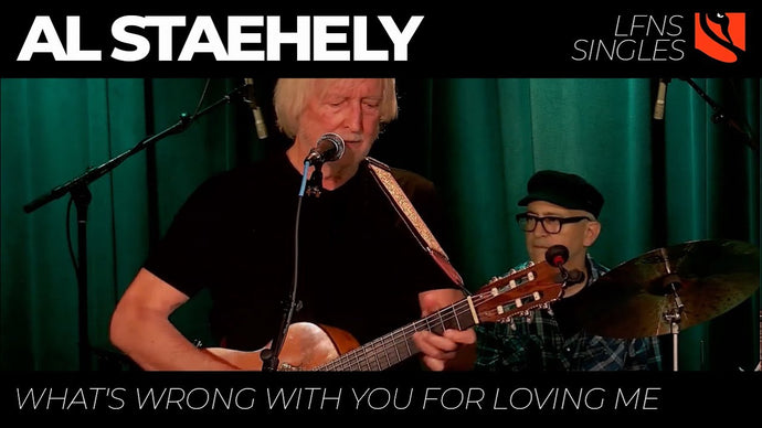 What's Wrong With You for Loving Me | Al Staehely