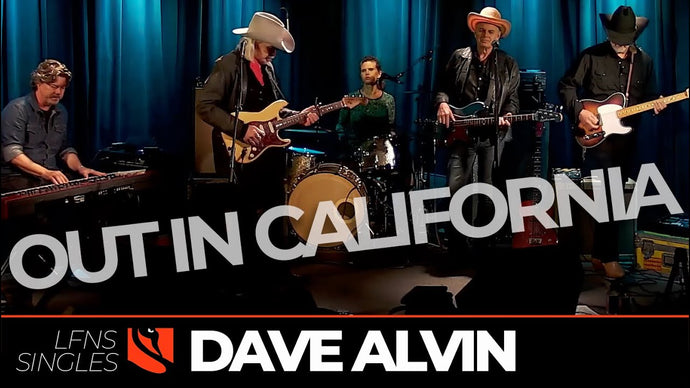 Out in California | Dave Alvin