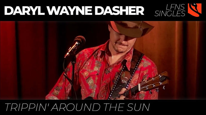 Trippin' Around the Sun | Daryl Wayne Dasher