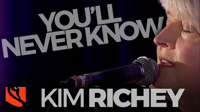 You'll Never Know | Kim Richey
