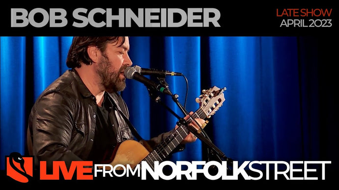 Bob Schneider | April 13, 2023 | Late Show