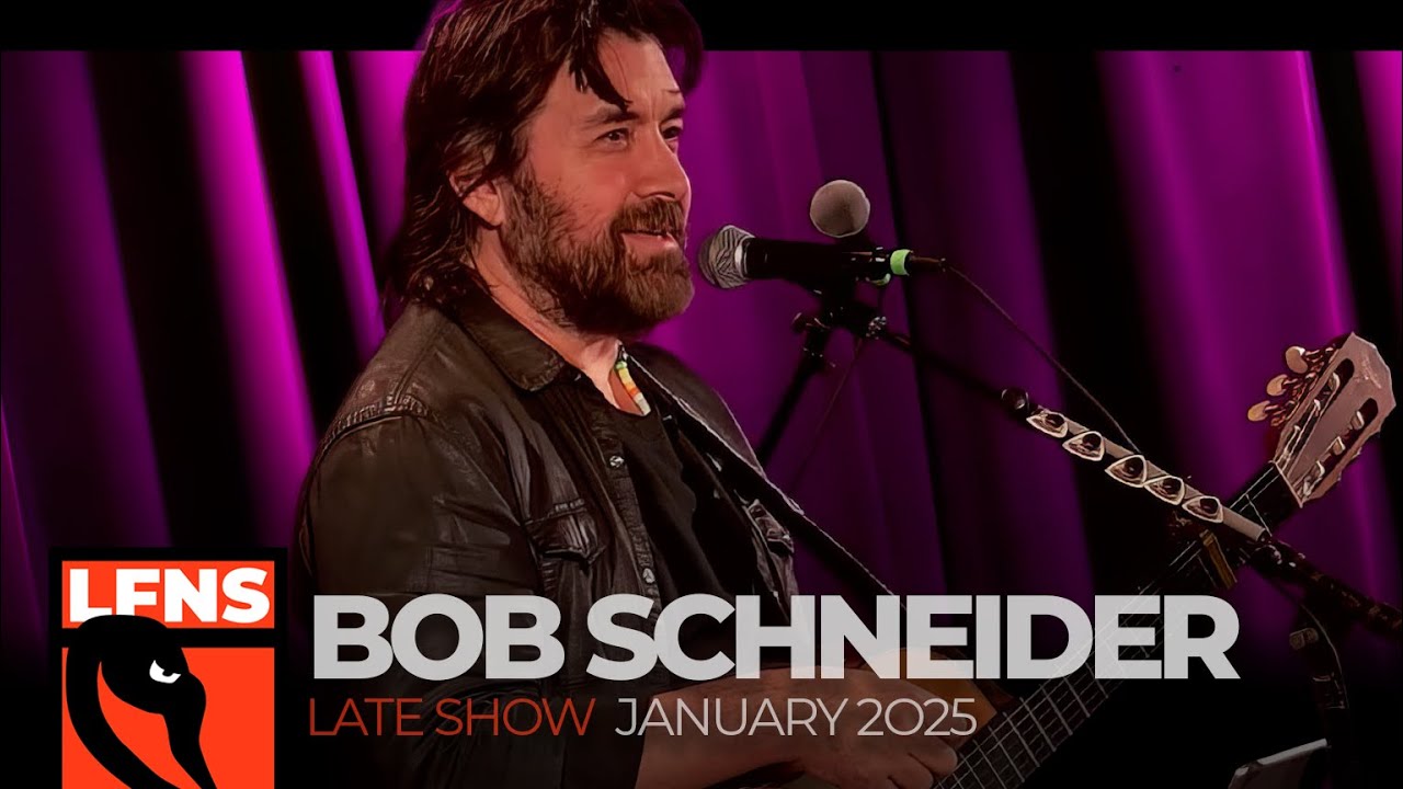 Bob Schneider | January 30, 2025 | Late Show