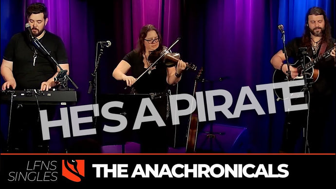 He's a Pirate | The Anachronicals