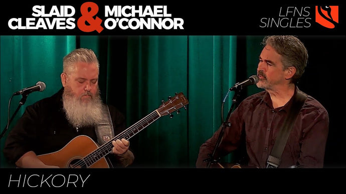 Hickory | Slaid Cleaves with Michael O'Connor