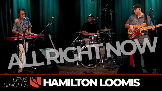 All Right Now | Hamilton Loomis