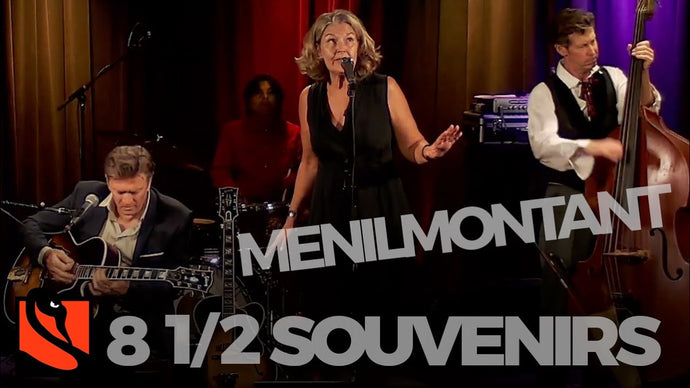 Menilmontant | 8 1/2 Souvenirs