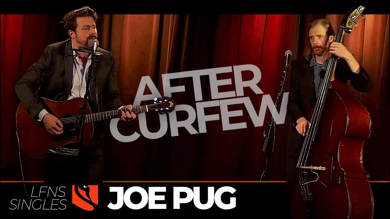 After Curfew | Joe Pug