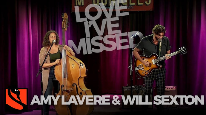 Love I've Missed | Amy Lavere