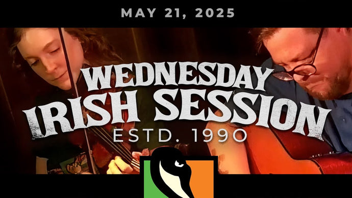 Irish Session | May 21, 2025