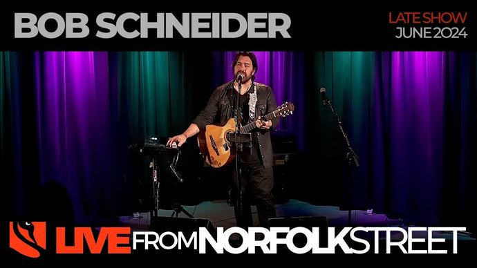 Bob Schneider | June 27, 2024 | Late Show