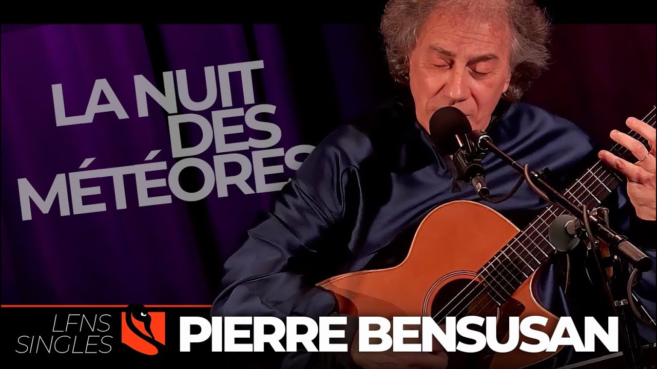 La Nuit des Météores | Pierre Bensusan