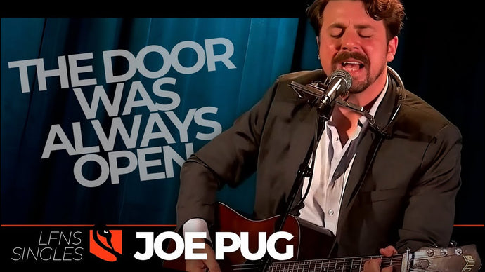 The Door Was Always Open | Joe Pug