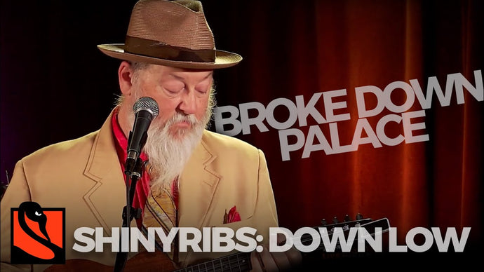 Brokedown Palace | Shinyribs Down Low