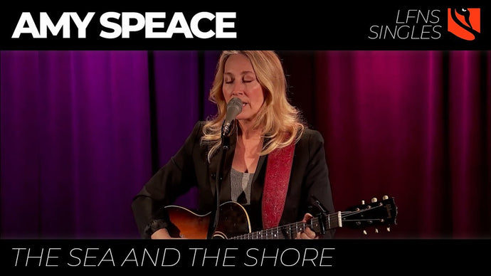 The Sea and the Shore | Amy Speace
