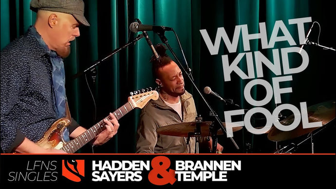 What Kind of Fool | Hadden Sayers and Brannen Temple