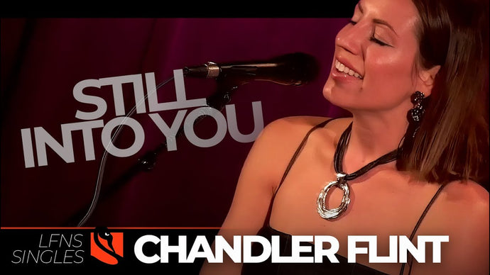 Still Into You | Chandler Flint
