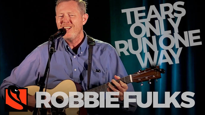 Tears Only Run One Way | Robbie Fulks