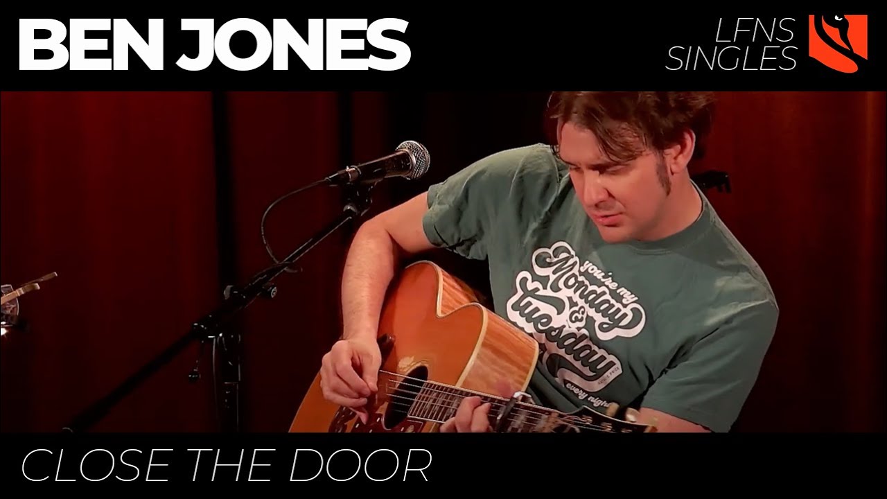 Close the Door | Ben Jones