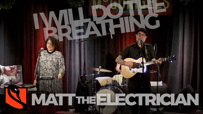 I Will Do the Breathing | Matt the Electrician
